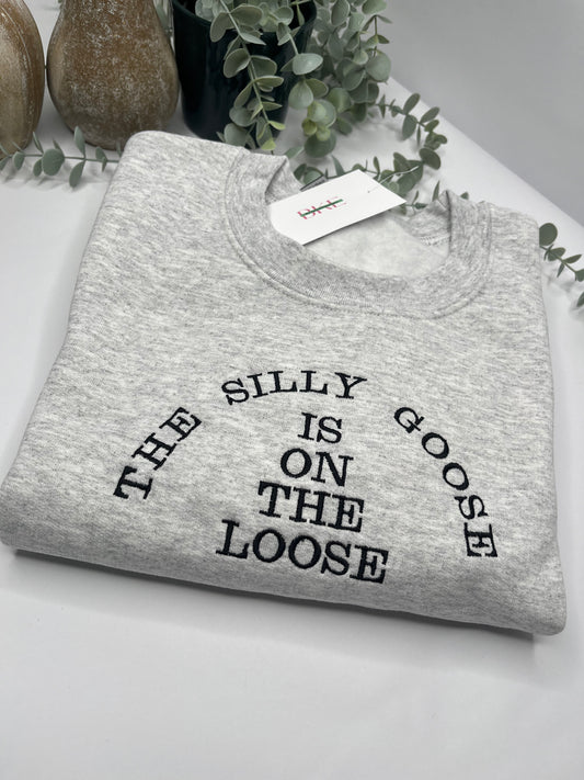 THE SILLY GOOSE IS ON THE LOOSE