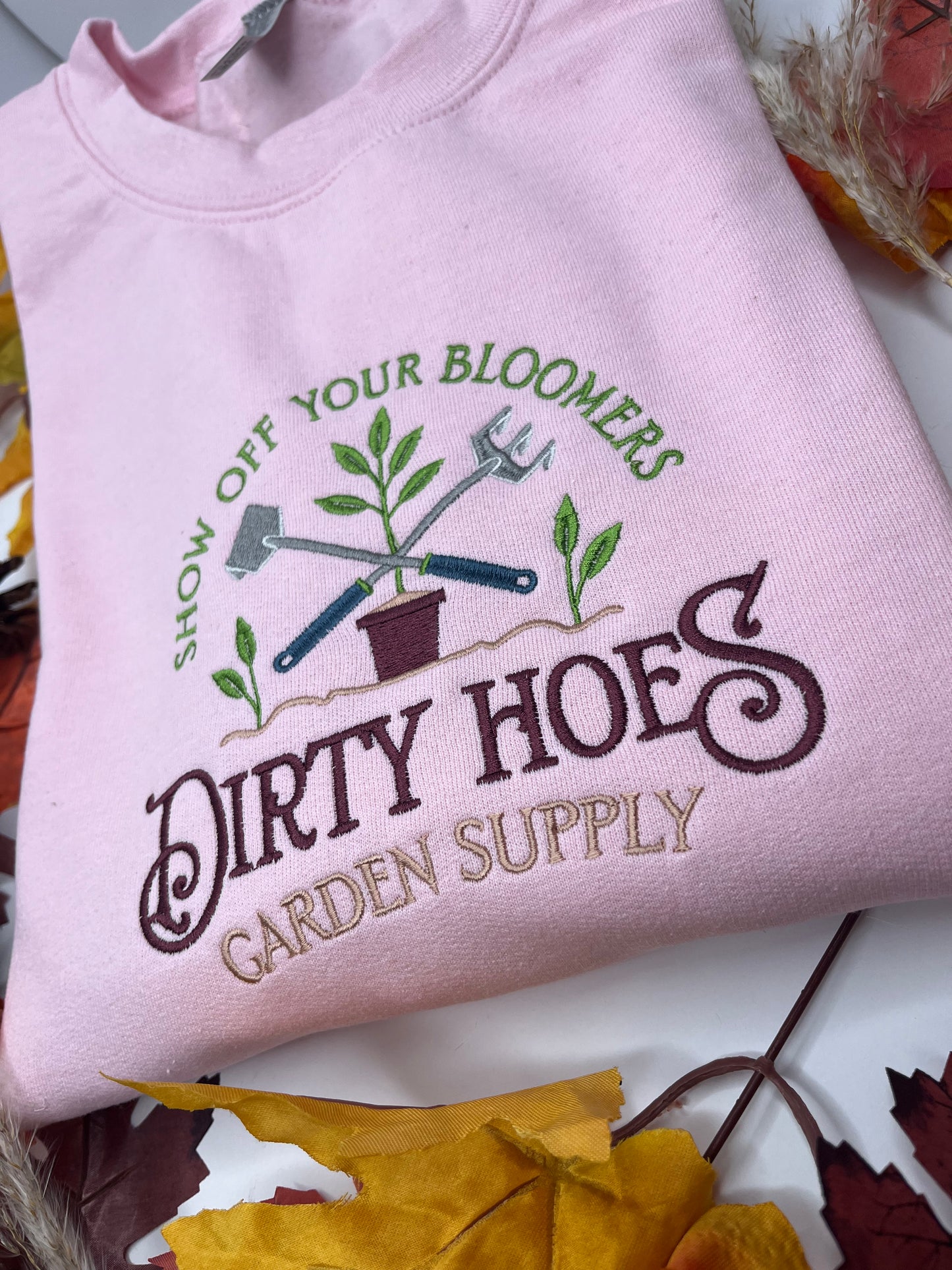 DIRTY HOES GARDEN SUPPLY SWEATSHIRT