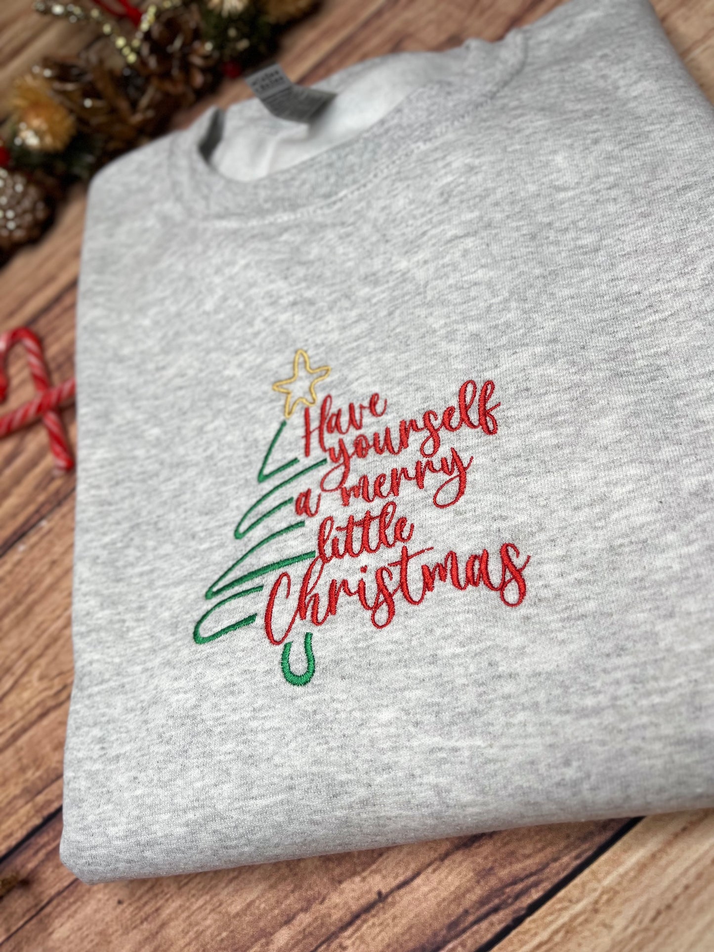 HAVE YOURSELF A MERRY LITTLE  CHRISTMAS SWEATSHIRT SIZE MEDIUM