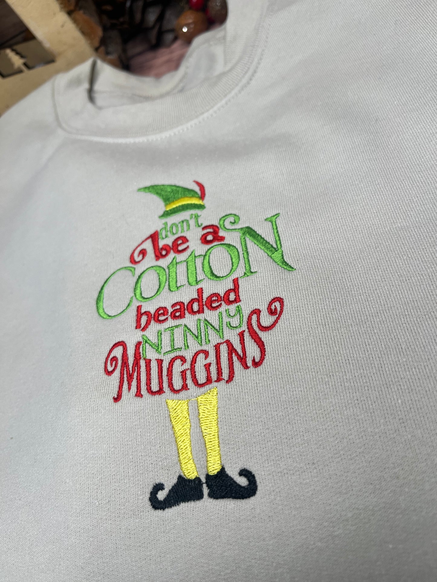 DON'T BE A COTTON HEADED NINNY MUGGINS