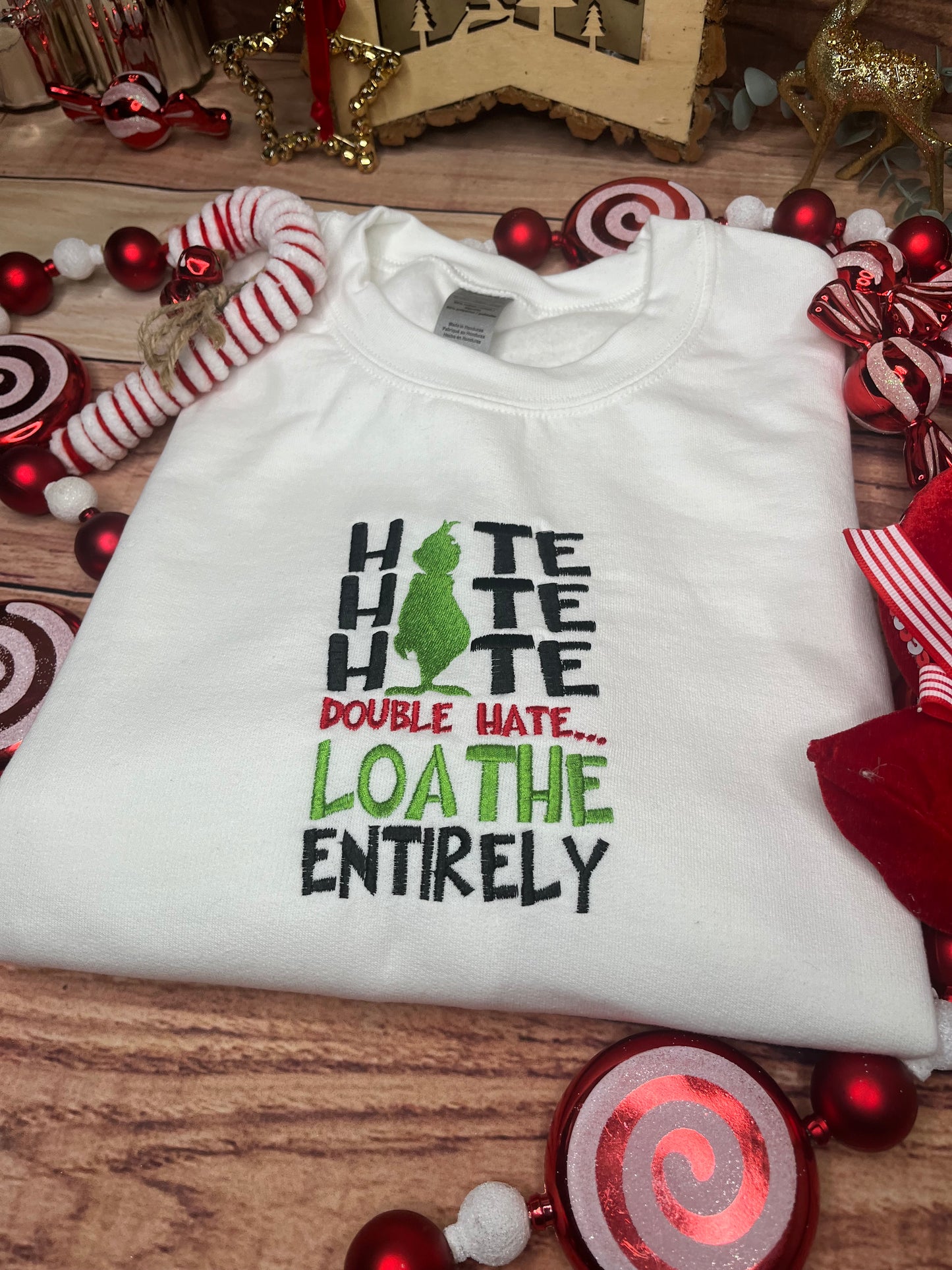 HATE HATE HATE DOUBLE HATE LOATHE ENTIRELY EMBROIDERED SWEATSHIRT