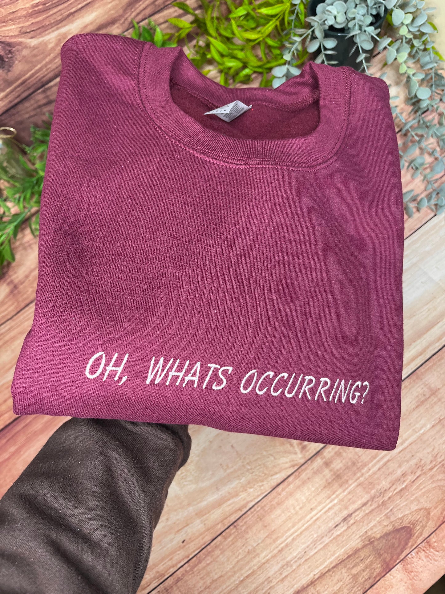 OH WHATS OCCURRING, GAVIN AND STACEY EMBROIDERED SWEATSHIRT