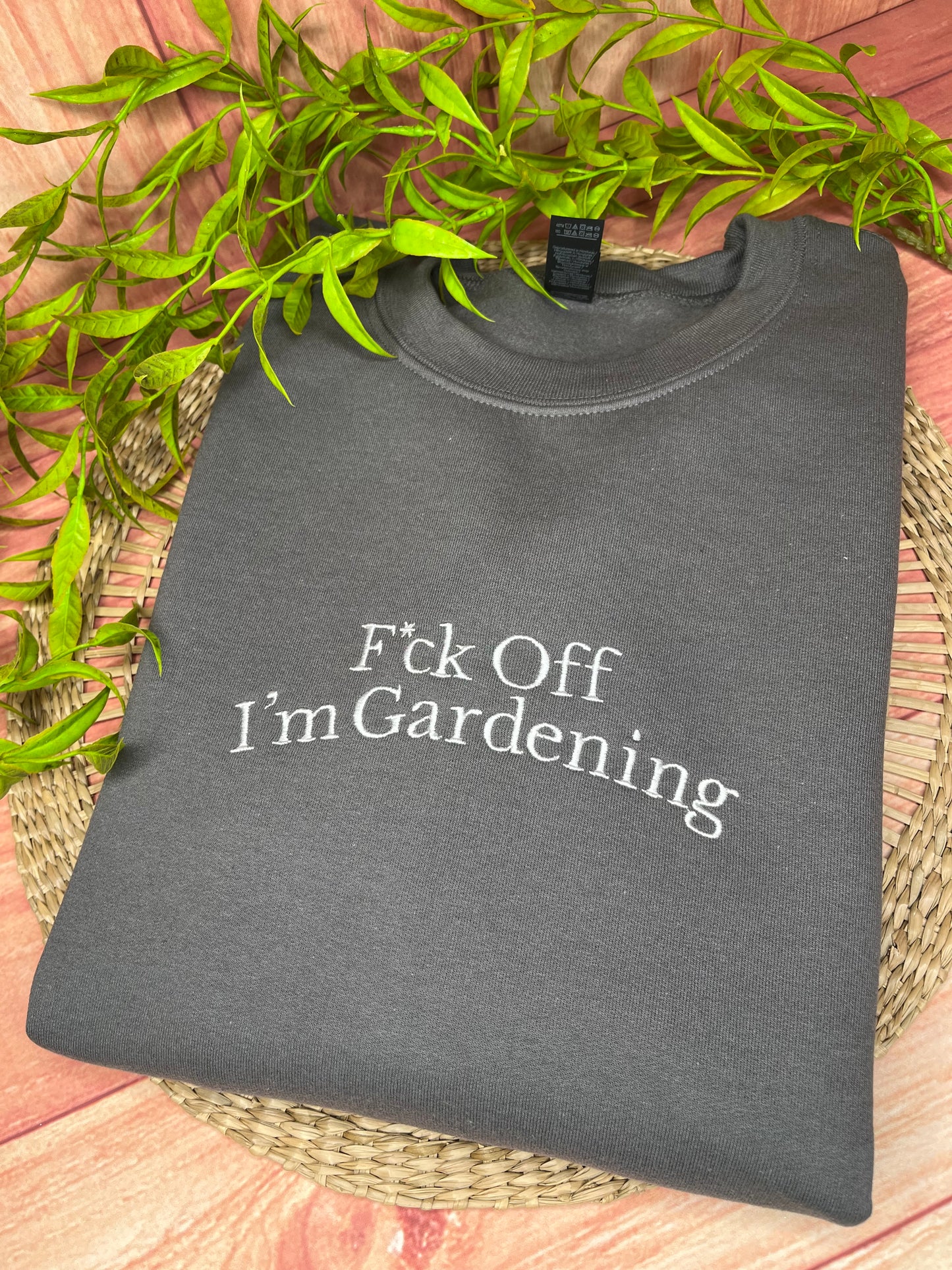 F*CK OFF IM GARDENING EMBROIDERED SWEATSHIRT