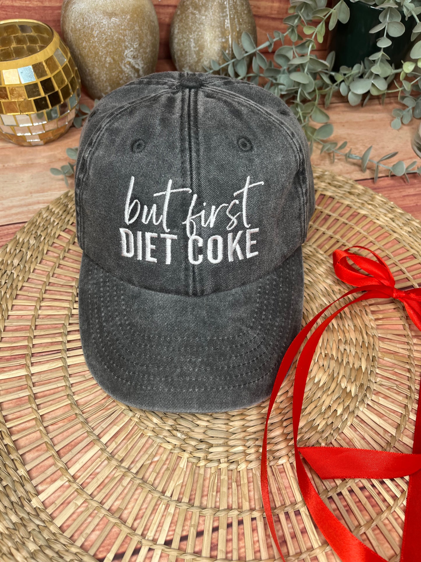 BUT FIRST DIET COKE EMBROIDERED CAP